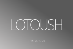 Lotoush Thin Review: A Modern Sans Serif