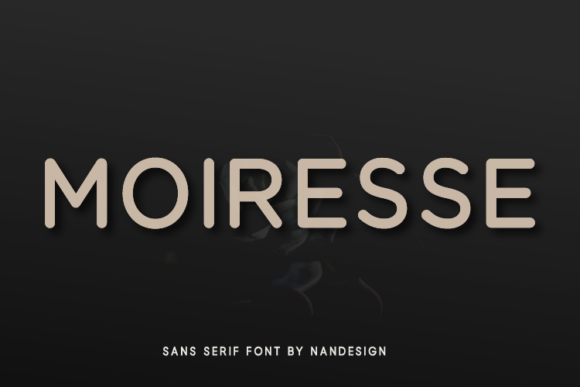 Moiresse: A Modern Sans Serif Font